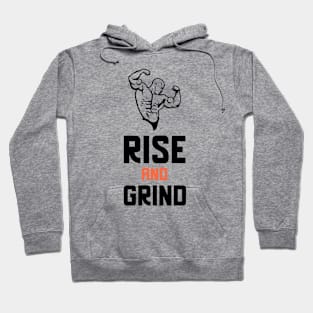 Rise And Grind Hoodie